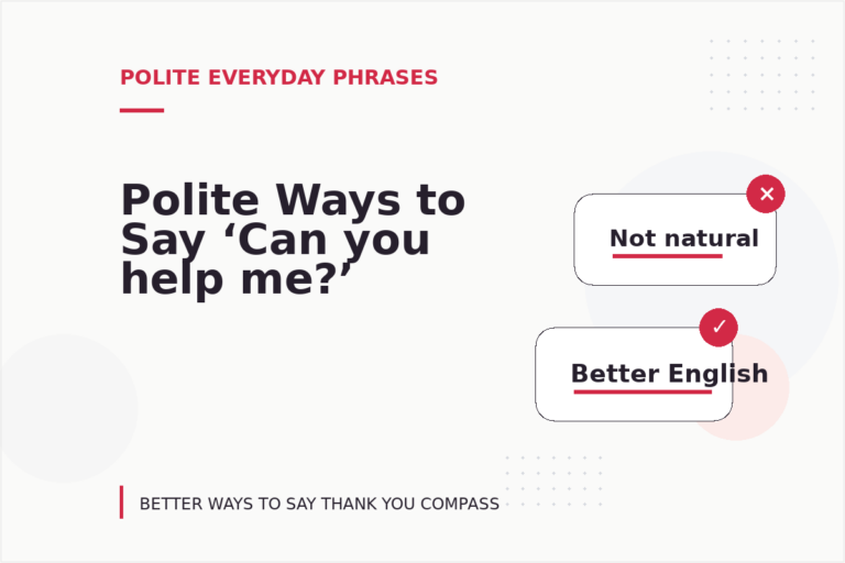 Polite Ways to Say ‘Can you help me?’