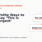 Polite Ways to Say ‘This is urgent’
