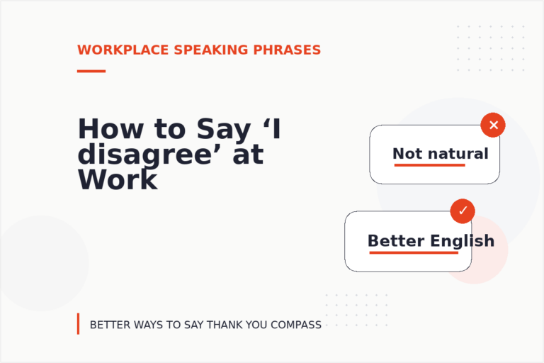 How to Say ‘I disagree’ at Work